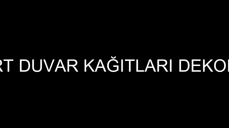 NAFF ART DUVAR KAĞITLARI DEKORASYON