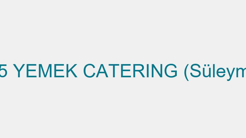 SAMSUN 55 YEMEK CATERING (Süleyman Tekcan)