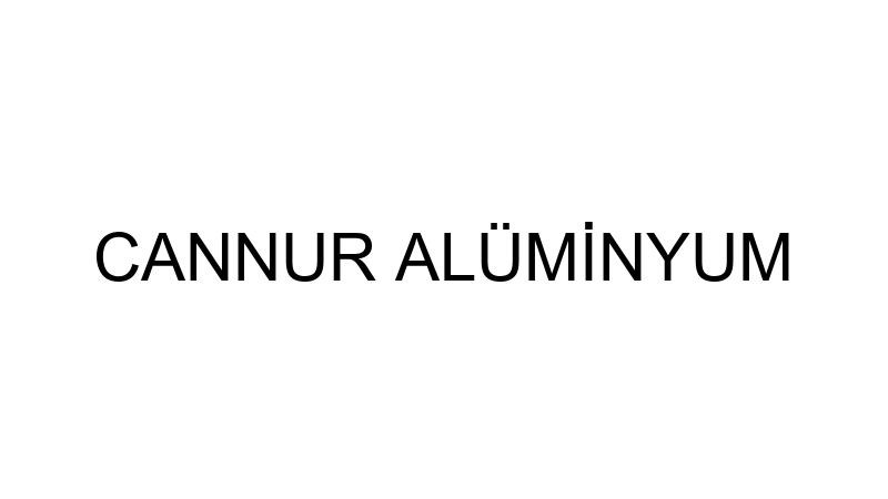 CANNUR ALÜMİNYUM