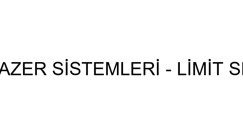 LİMİT SHOW LAZER SİSTEMLERİ - LİMİT SES IŞIK LAZER