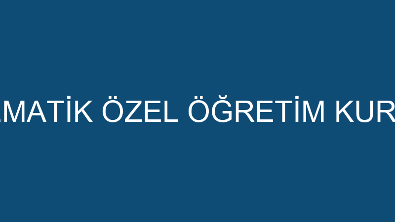 UĞURLU MATEMATİK ÖZEL ÖĞRETİM KURSU (Uğur Barın)