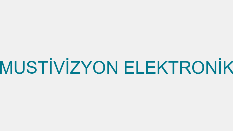 MUSTİVİZYON ELEKTRONİK