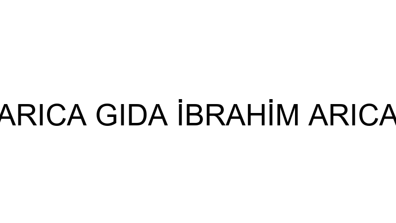 ARICA GIDA İBRAHİM ARICA