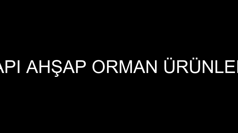 MEGA GLOBAL YAPI AHŞAP ORMAN ÜRÜNLERİ TURİZM SANAY
