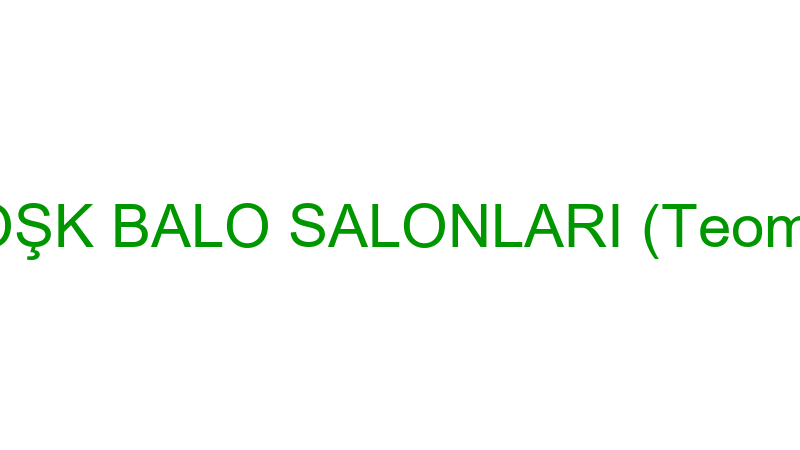 PEMBE KÖŞK BALO SALONLARI (Teoman Yılmaz)