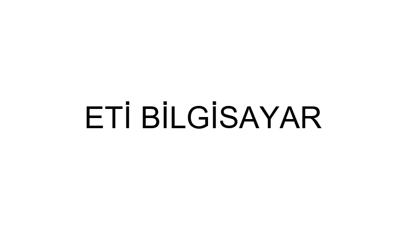 ETİ BİLGİSAYAR