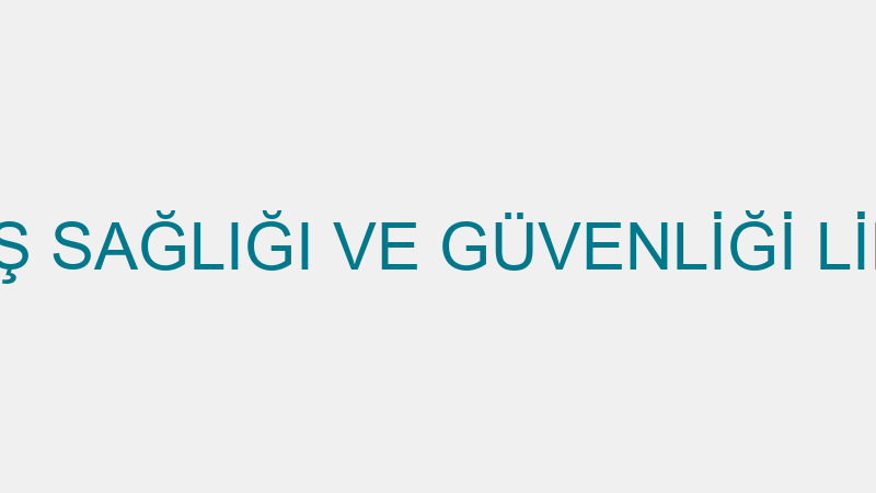 ORION OSGB İŞ SAĞLIĞI VE GÜVENLİĞİ LİMİTED ŞİRKETİ
