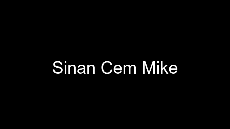 Sinan Cem Mike