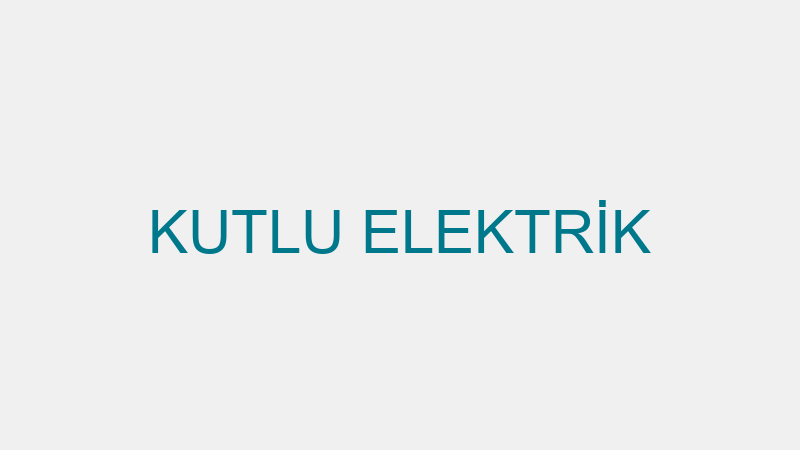 KUTLU ELEKTRİK