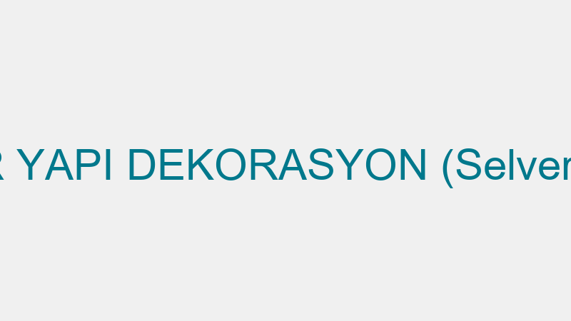 CESUR YAPI DEKORASYON (Selver Cesur)