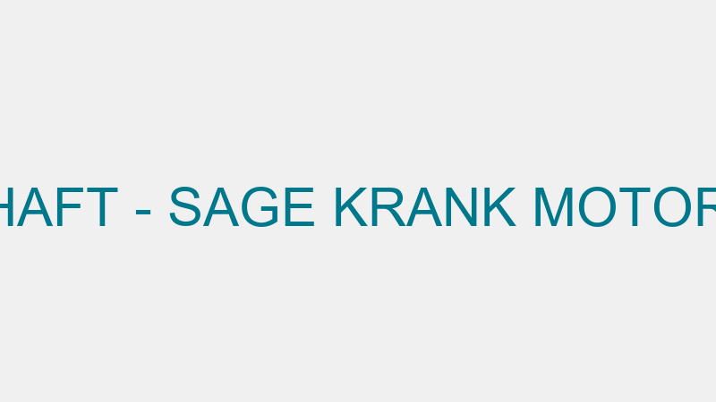 SAGE CRANK SHAFT - SAGE KRANK MOTOR SAN. VE TİC.LT