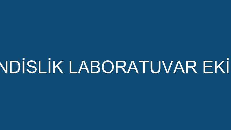 TİN MÜHENDİSLİK LABORATUVAR EKİPMANLARI
