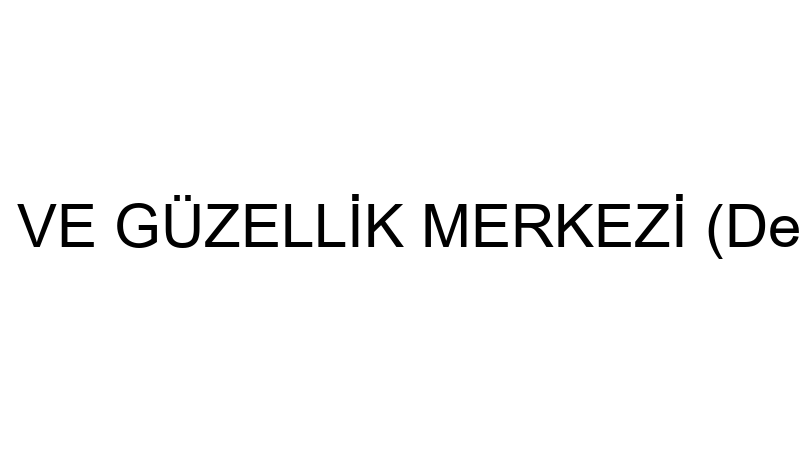 DS ESTETİK VE GÜZELLİK MERKEZİ (Deniz Sarıkaya)