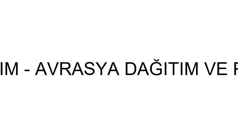AVRASYA DAĞITIM - AVRASYA DAĞITIM VE PAZARLAMA SAN