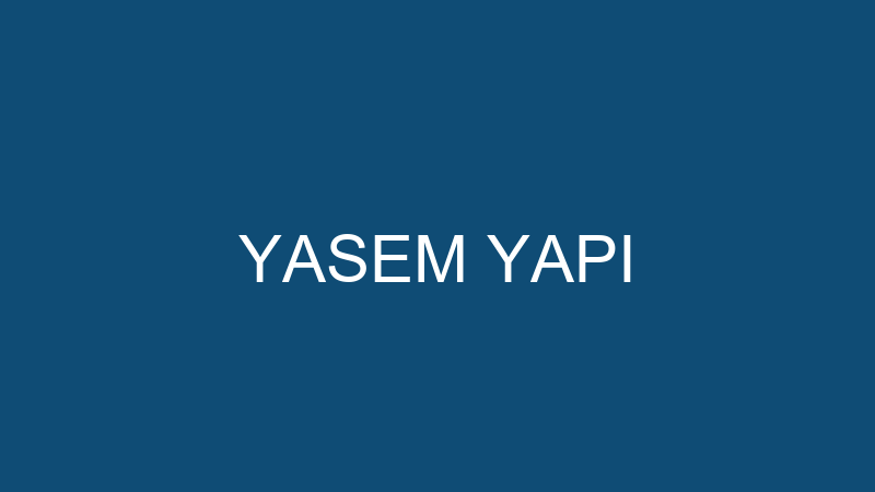 YASEM YAPI