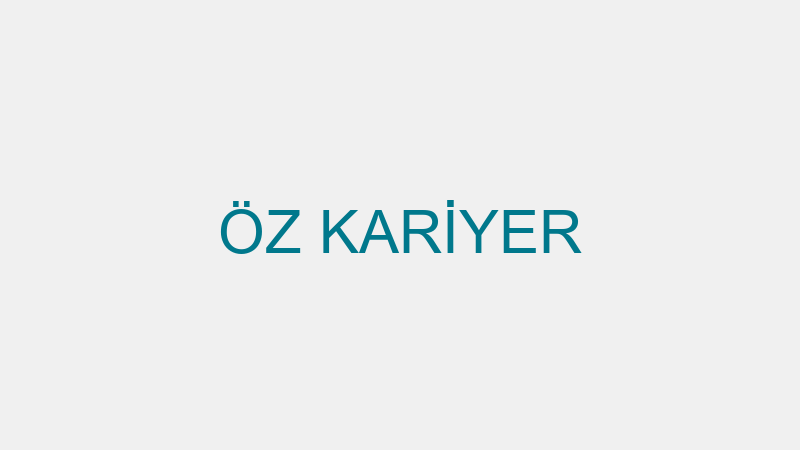 ÖZ KARİYER