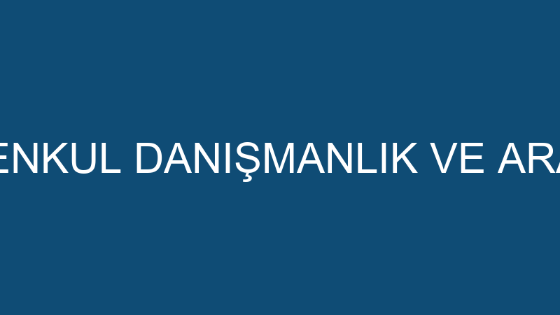 ÇÖZÜM GAYRİMENKUL DANIŞMANLIK VE ARACILIK HİZMETLE