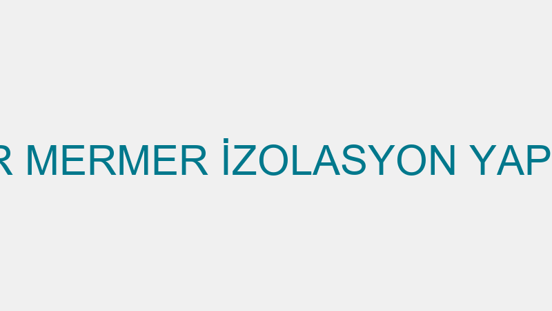 SULAYICI KÖMÜR MERMER İZOLASYON YAPI MALZEMELERİ -
