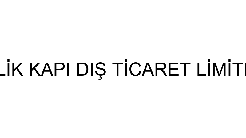 NAAME ÇELİK KAPI DIŞ TİCARET LİMİTED ŞİRKETİ