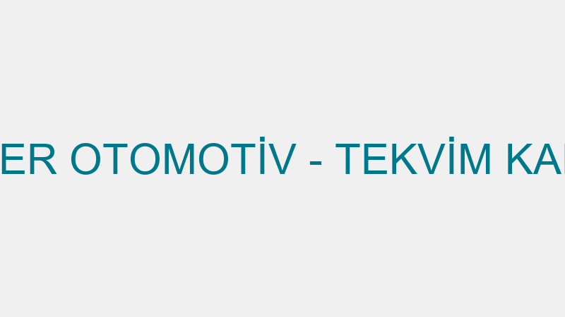 TEKVİM KARDEŞLER OTOMOTİV - TEKVİM KARDEŞLER OTOMO