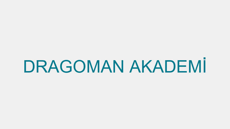 DRAGOMAN AKADEMİ