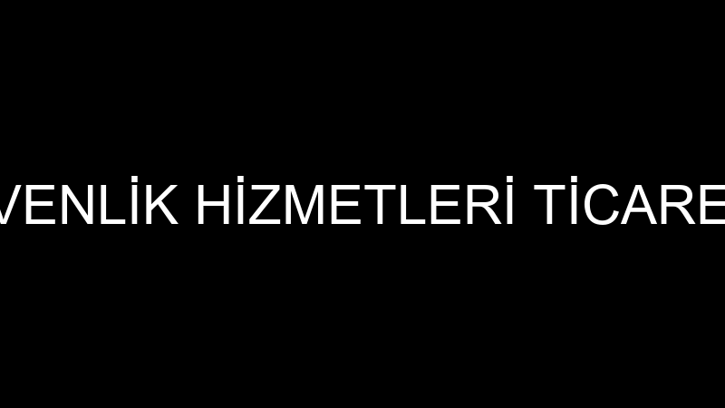 AFUS ÖZEL GÜVENLİK HİZMETLERİ TİCARET LİMİTED ŞİRK