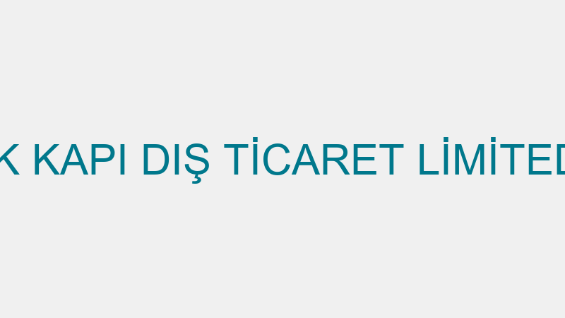BYZ ÇELİK KAPI DIŞ TİCARET LİMİTED ŞİRKETİ