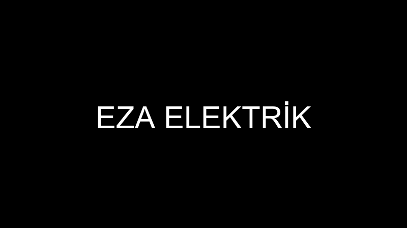 EZA ELEKTRİK