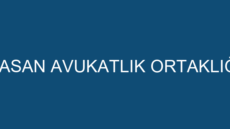 BASAN AVUKATLIK ORTAKLIĞI