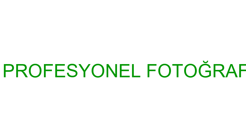 ANTALYA PROFESYONEL FOTOĞRAF KAMERA