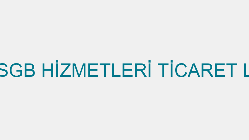 SEVER GRUP OSGB HİZMETLERİ TİCARET LİMİTED ŞİRKETİ