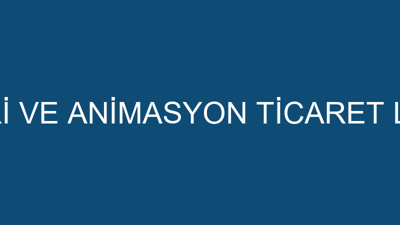 GLOVV GÖSTERİ VE ANİMASYON TİCARET LİMİTED ŞİRKETİ