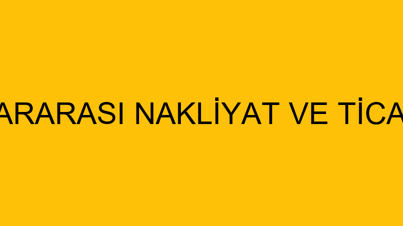 CEM-AY ULUSLARARASI NAKLİYAT VE TİCARET LİMİTED Şİ