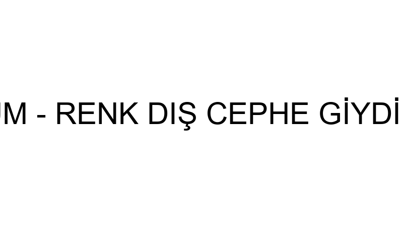 RENK ALÜMİNYUM - RENK DIŞ CEPHE GİYDİRME SİSTEMLER