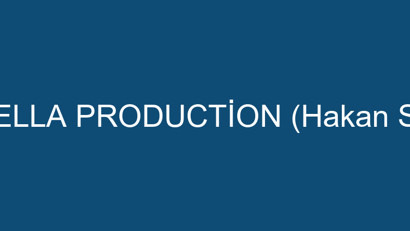 LA CAPELLA PRODUCTİON (Hakan Soğucak)