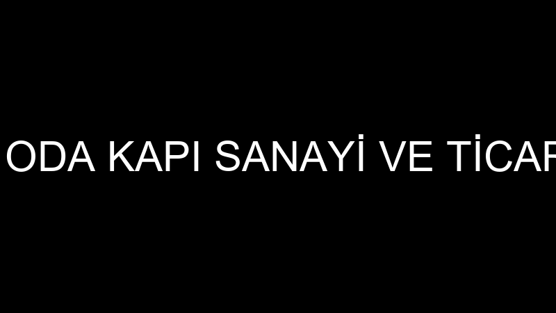 YEŞİLAĞAÇ İÇ ODA KAPI SANAYİ VE TİCARET LİMİTED Şİ