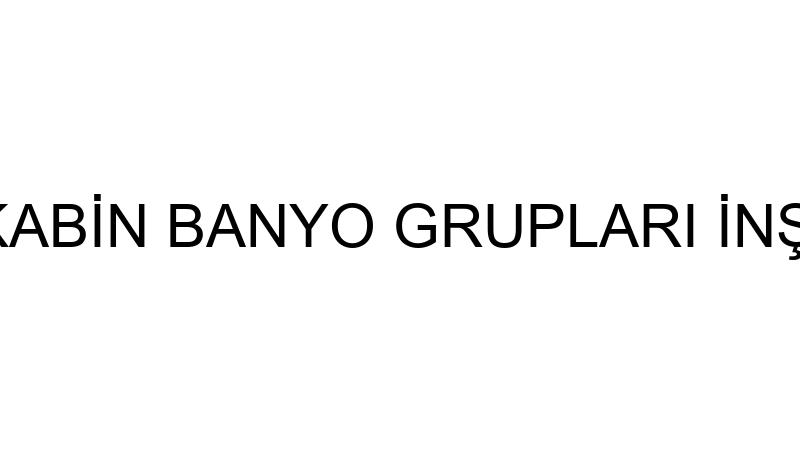 PALMİYE DUŞAKABİN BANYO GRUPLARI İNŞAAT VE TURİZM