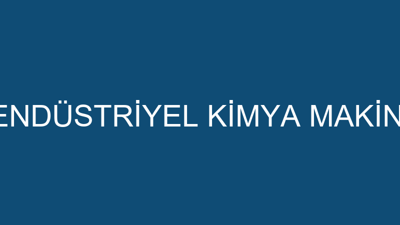KEYKİM - KEY ENDÜSTRİYEL KİMYA MAKİNA İMALAT SAN.