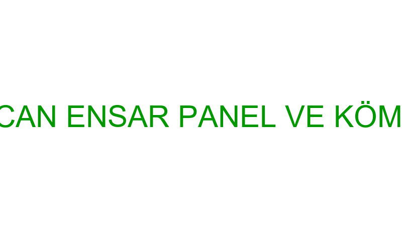 PERİHAN ÖZCAN ENSAR PANEL VE KÖMÜR TİCARETİ