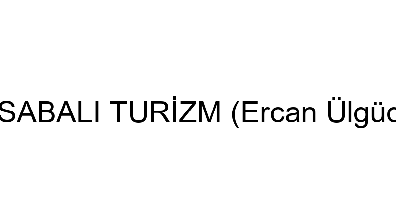 KASABALI TURİZM (Ercan Ülgüdür)
