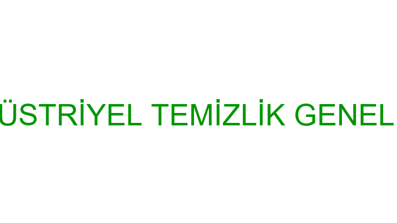 GÜVENPAK ENDÜSTRİYEL TEMİZLİK GENEL TEMİZLİK TEMİZ