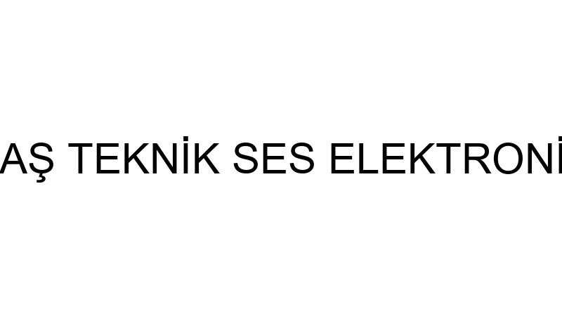EPAŞ SES - EPAŞ TEKNİK SES ELEKTRONİK SAN. VE TİC.