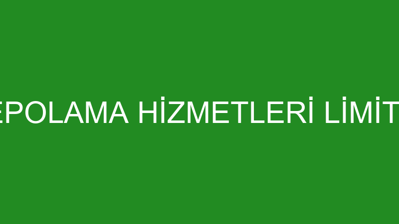 ULUSOY DEPOLAMA HİZMETLERİ LİMİTED ŞİRKETİ