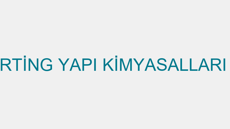 KORTİNG - KORTİNG YAPI KİMYASALLARI A.Ş. (İnan Özm