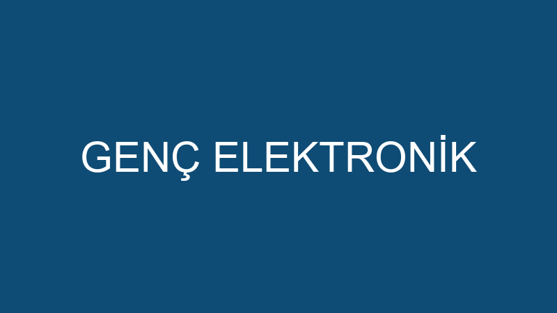 GENÇ ELEKTRONİK