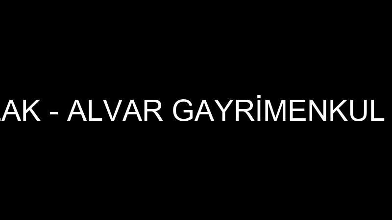 REMAX TAN EMLAK - ALVAR GAYRİMENKUL DANIŞMANLIK İÇ