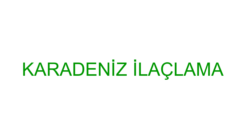 KARADENİZ İLAÇLAMA
