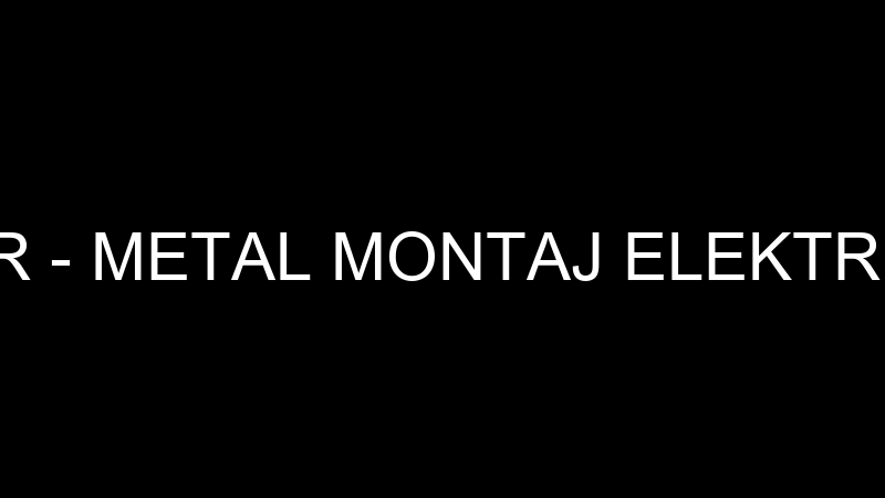 AR - METAL MONTAJ ELEKTRİK