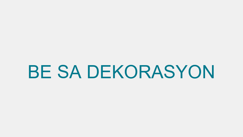BE SA DEKORASYON