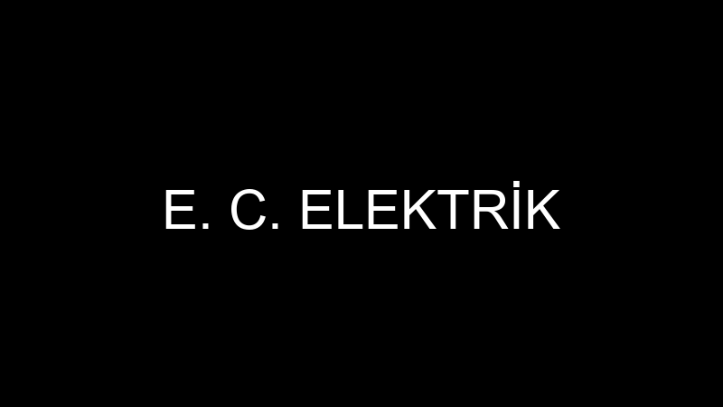 E. C. ELEKTRİK